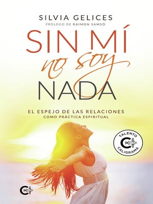cover image of Sin mí no soy nada